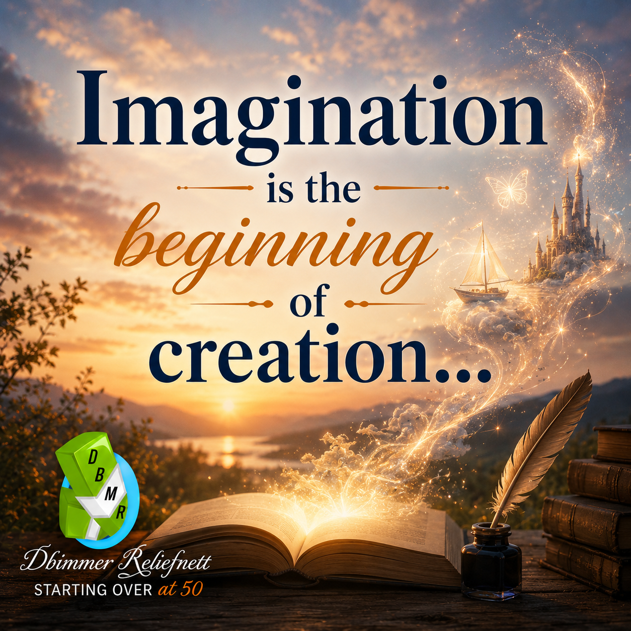 Imagination After 50: How to Create a New Life with Purpose and Freedom