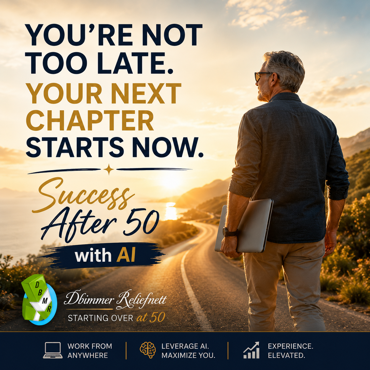 Positive Mindset After 50: Reinvent Yourself & Create Your Best Life